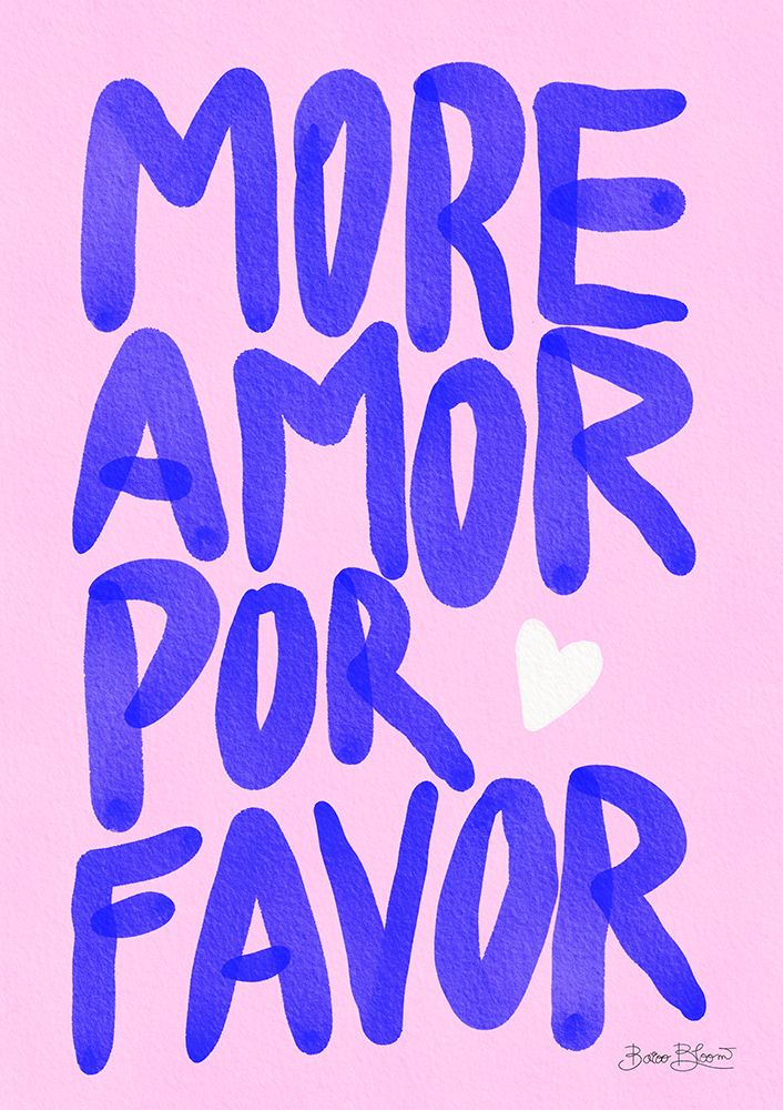 More Amor Por Favor art print by Baroo Bloom for $57.95 CAD