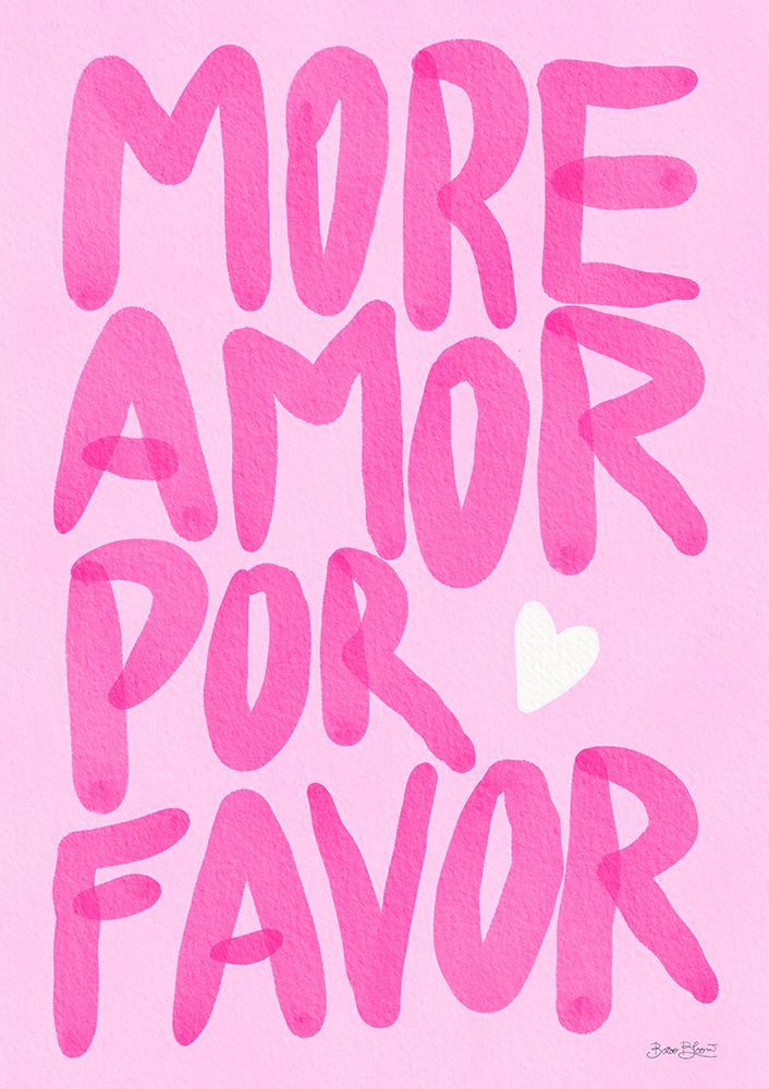 More Amor Por Favor art print by Baroo Bloom for $57.95 CAD