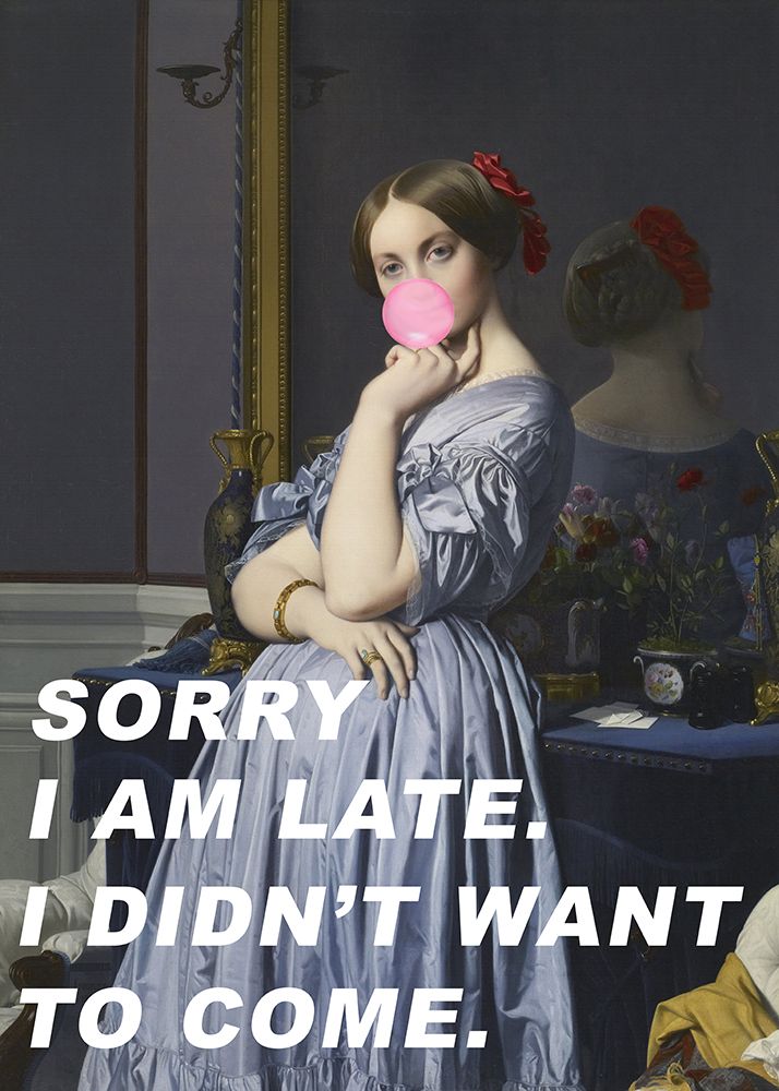 Sorry I Am Late. I Didnt Want To Come. art print by The Art Concept for $57.95 CAD