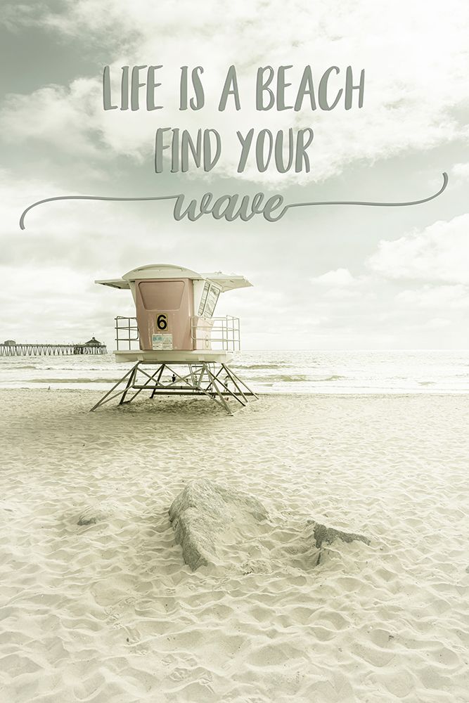 Life is a beach. Find your wave. | Beachscape art print by Melanie Viola for $57.95 CAD