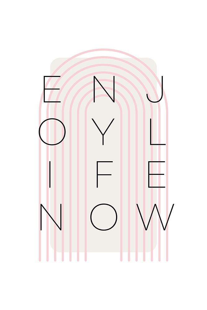 Enjoy life now - pink art print by Melanie Viola for $57.95 CAD