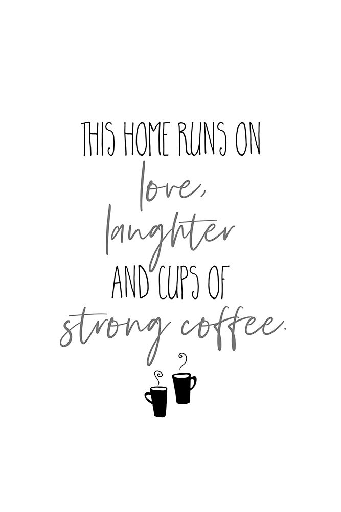 Strong Coffee art print by Melanie Viola for $57.95 CAD