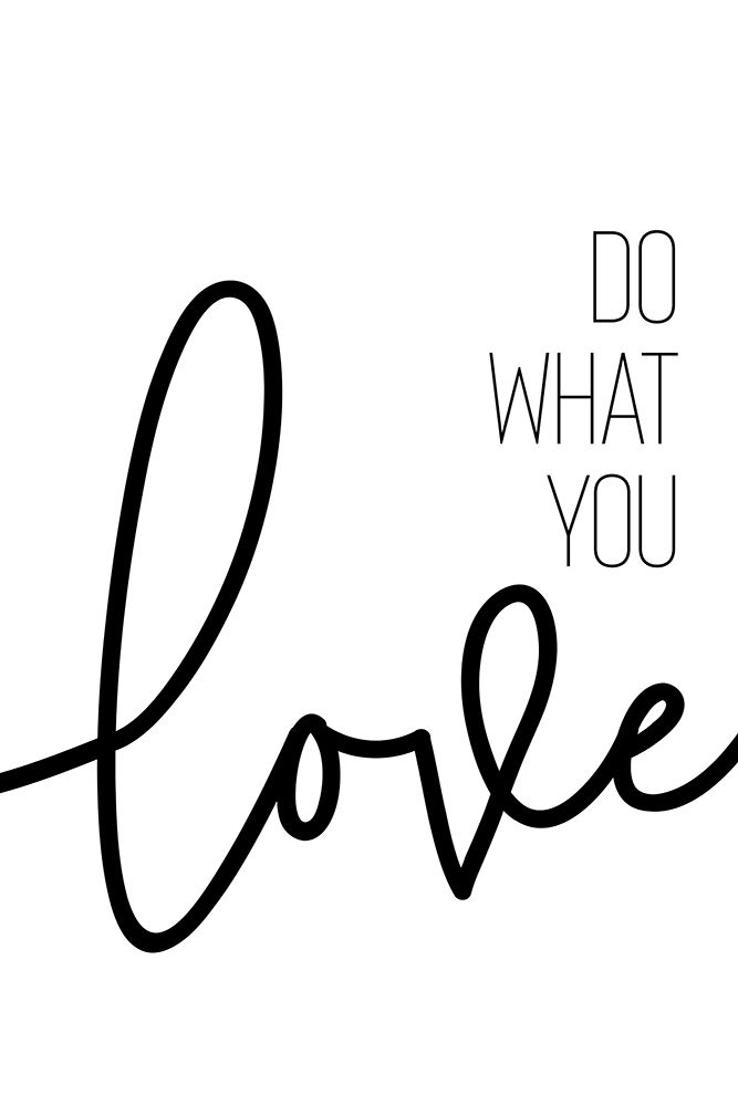 Do what you love art print by Melanie Viola for $57.95 CAD
