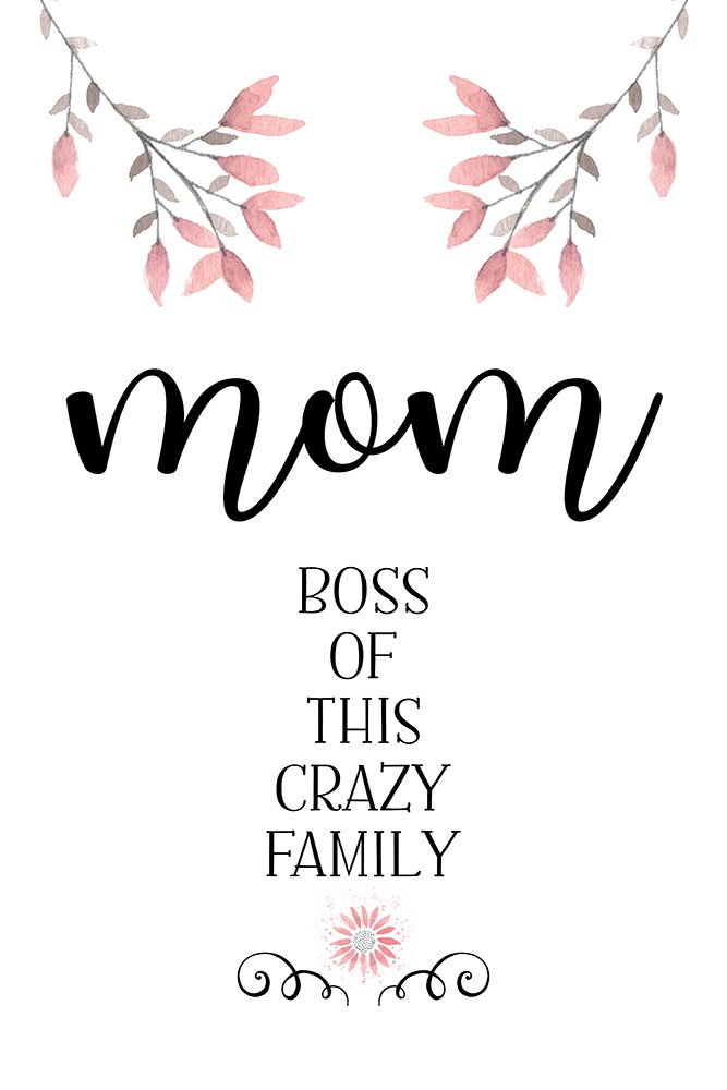 MOM Boss of this crazy family art print by Melanie Viola for $57.95 CAD