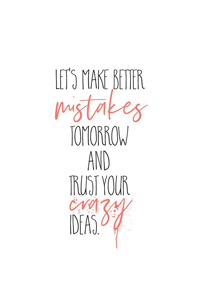 MAKE BETTER MISTAKES art print by Melanie Viola for $57.95 CAD