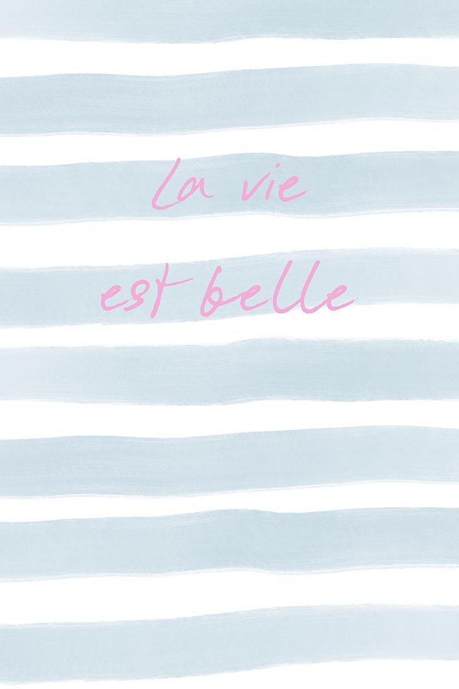 La Vie Est Belle art print by uplusmestudio for $57.95 CAD