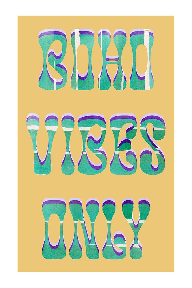 Boho Vibes Only art print by Project C for $57.95 CAD