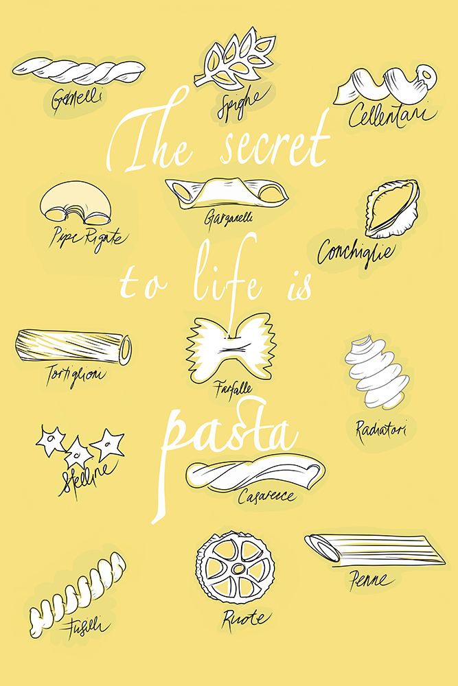 The Secret To Life Is Pasta art print by Project C for $57.95 CAD