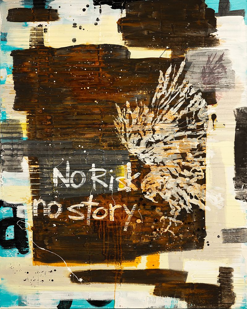 No Risk No Story Rust art print by kent youngstrom for $57.95 CAD