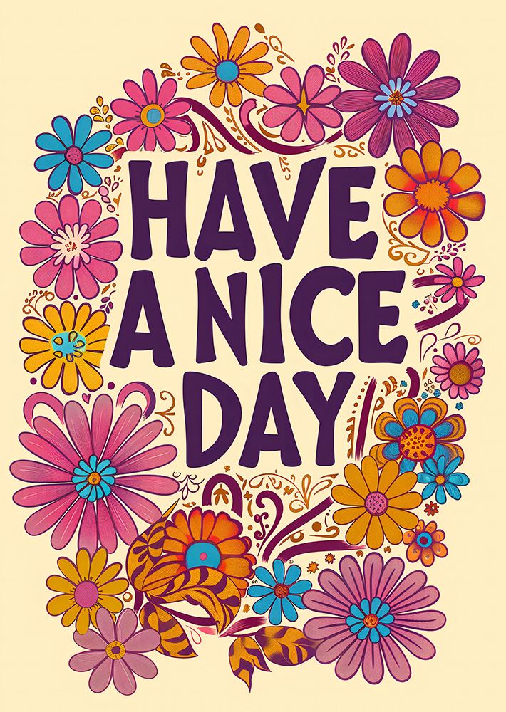 Have a Nice Day art print by Andreas Magnusson for $57.95 CAD