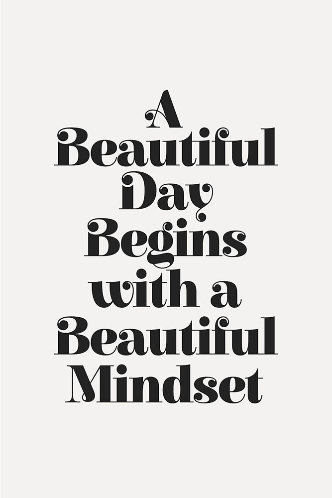 A Beaituful Day Begins With a Beautiful Mindset F3f2f0 art print by Brett Wilson for $57.95 CAD