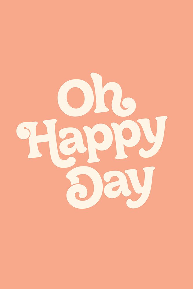 Oh Happy Day Pantone Peach Fuzz Pictufy Collection art print by Brett Wilson for $57.95 CAD