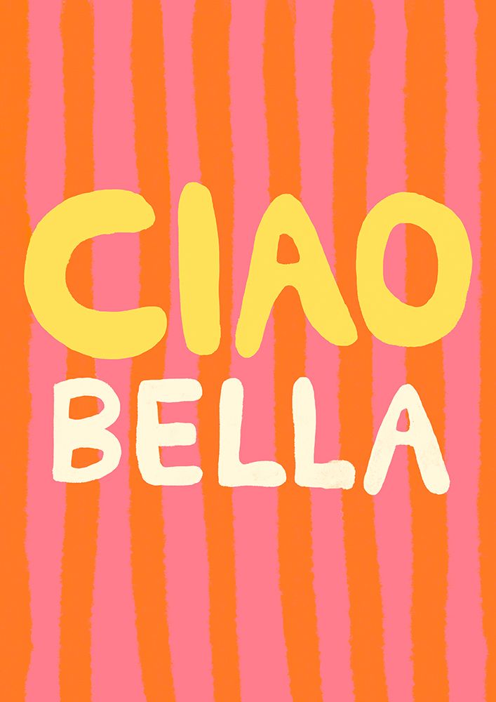 Ciao Bella Pink art print by Dolci Studio for $57.95 CAD