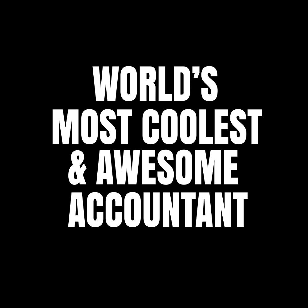 WorldAnd#039;s most coolest and awesome accountant art print by Happie Eagle for $57.95 CAD