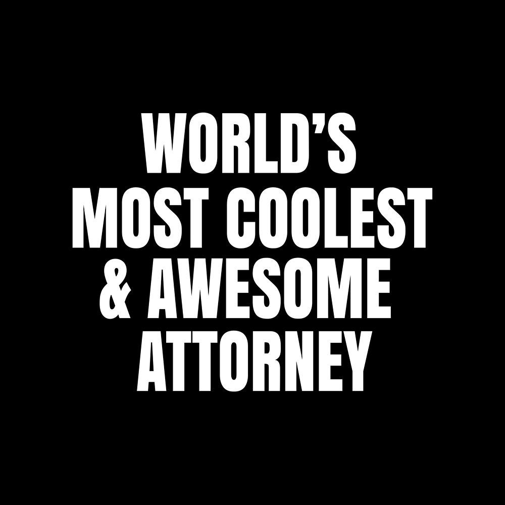 WorldAnd#039;s most coolest and awesome attorney art print by Happie Eagle for $57.95 CAD