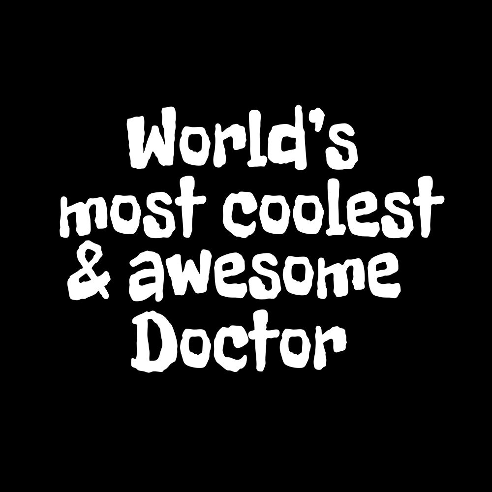 WorldAnd#039;s most coolest and awesome doctor art print by Happie Eagle for $57.95 CAD