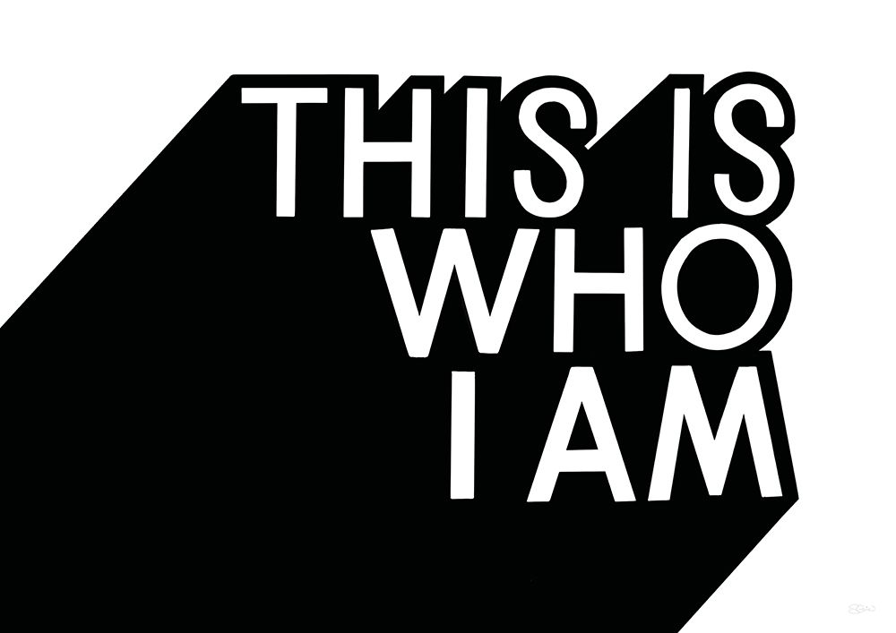 This Is Who I Am BaW art print by Sofie Bjorkgren-Nase for $57.95 CAD