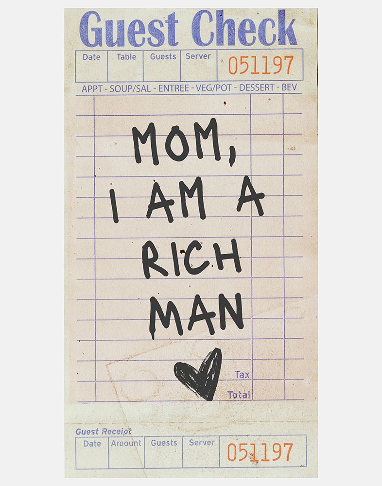 Mom I Am a Rich Man art print by Jolly and Dash for $57.95 CAD