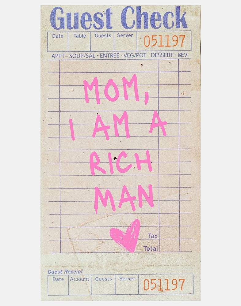Mom I Am a Rich Man Pink art print by Jolly and Dash for $57.95 CAD
