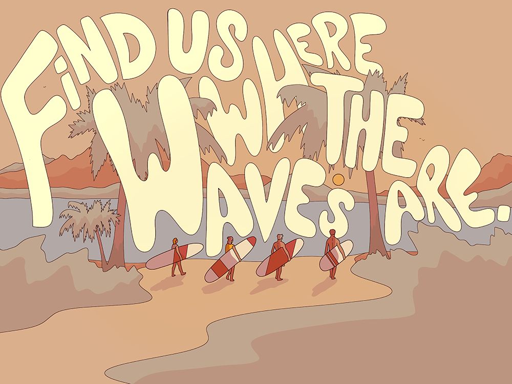 Find Us where the waves are art print by Stephen Wade for $57.95 CAD