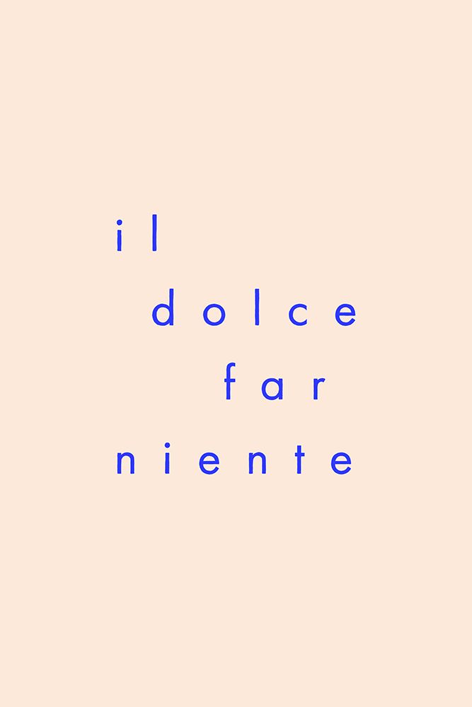 il dolce far niente art print by Maren Gross for $57.95 CAD