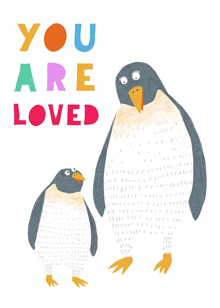 You Are Loved! Mommy and Baby Penguin by Illustrator Carla Daly art print by Carla Daly for $57.95 CAD