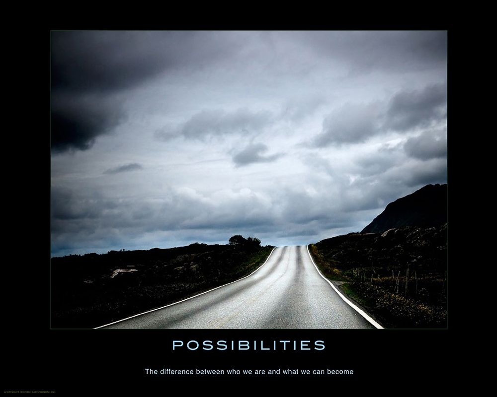 Possibilities art print by Anonymous for $57.95 CAD