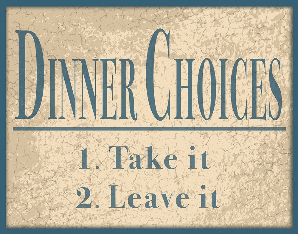 Dinner Choices art print by Anonymous for $57.95 CAD