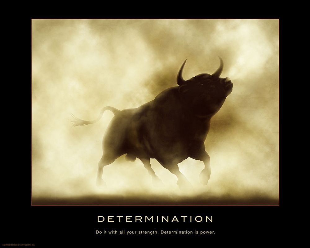 Determination art print by Anonymous for $57.95 CAD