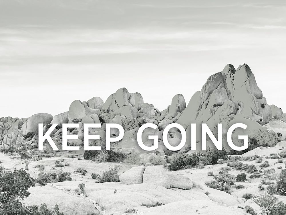Keep Going art print by BRAUN Studio for $57.95 CAD