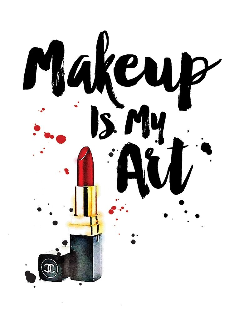 Makeup Is My Art  art print by Amanda Greenwood for $57.95 CAD