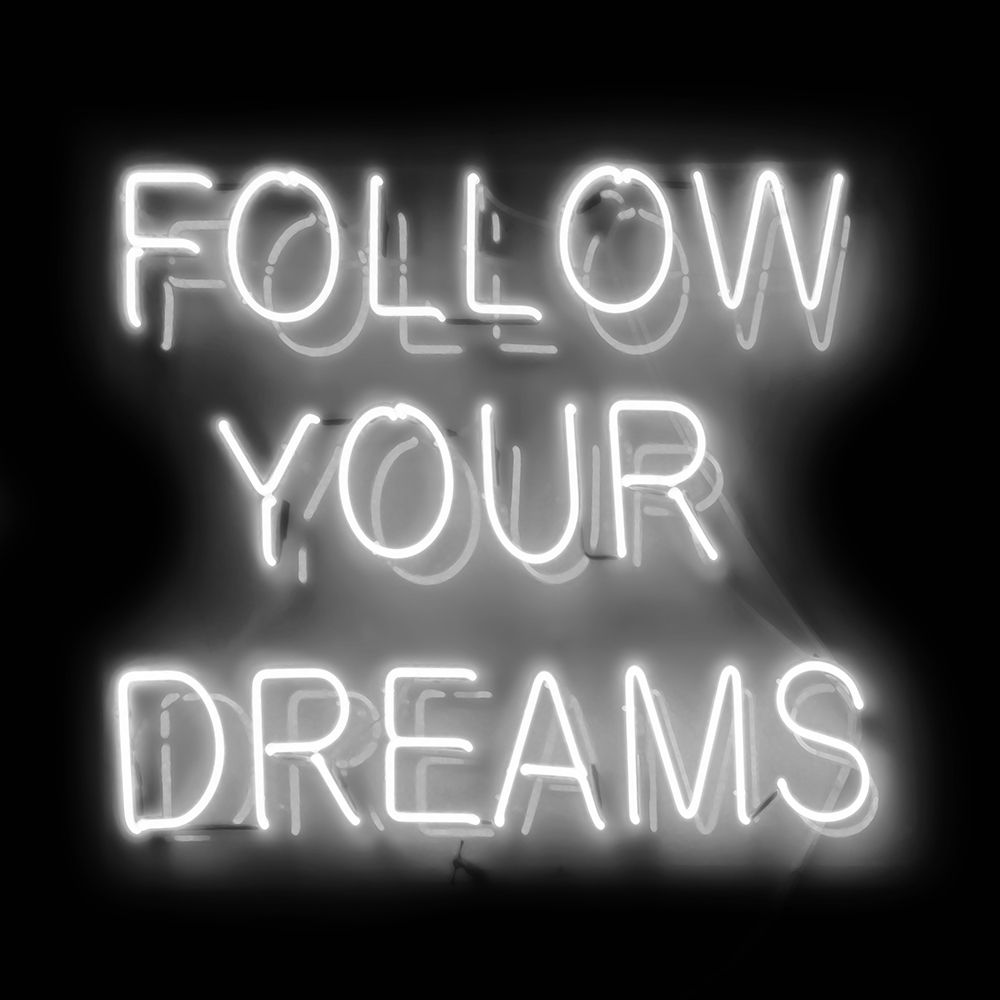 Neon Follow Your Dreams WB art print by Hailey Carr for $57.95 CAD