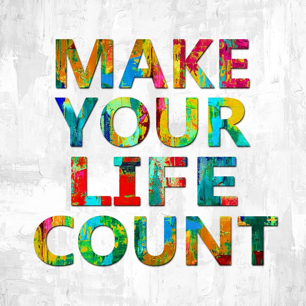 Make Your Life Count in Color art print by Jamie MacDowell for $57.95 CAD