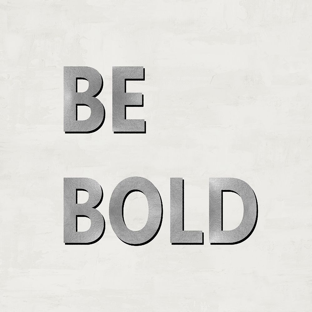 Be Bold art print by Jamie MacDowell for $57.95 CAD