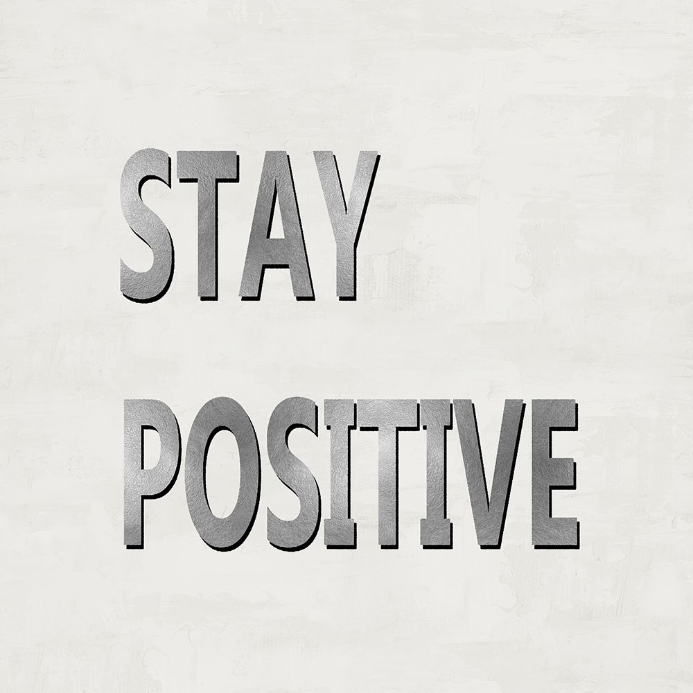 Stay Positive art print by Jamie MacDowell for $57.95 CAD