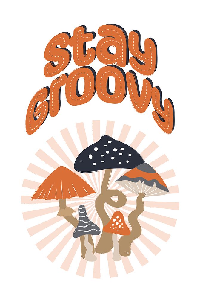 Stay Groovy art print by Martina Pavlova for $57.95 CAD