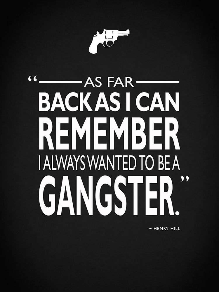 Goodfellas Be A Gangster art print by Mark Rogan for $57.95 CAD