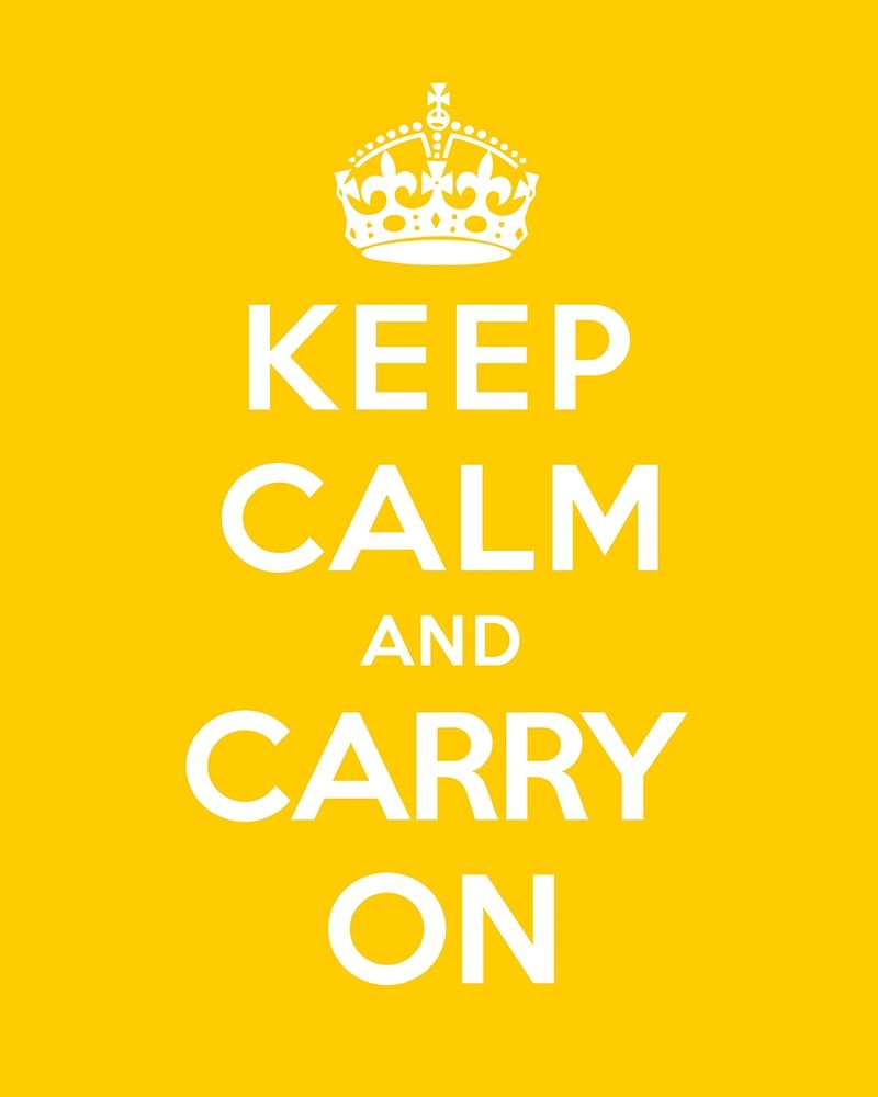 Keep Calm and Carry On - Yellow art print by The British Ministry of Information for $57.95 CAD