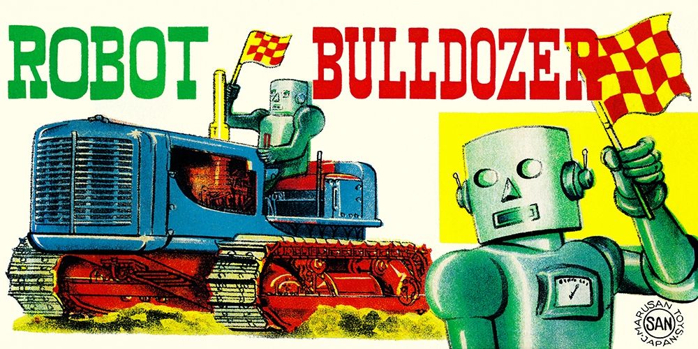 Robot Bulldozer art print by Retrobot for $57.95 CAD