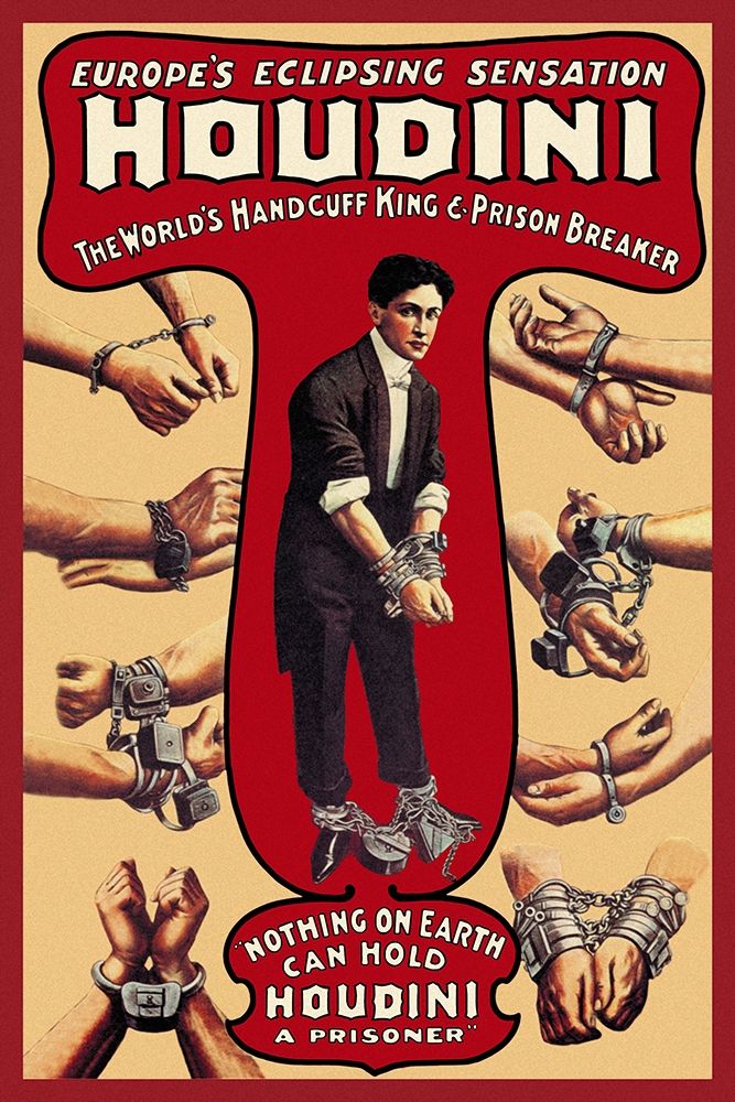Magicians: Houdini: The Worlds Handcuff King and Prison Breaker art print by Russel and Morgan for $57.95 CAD