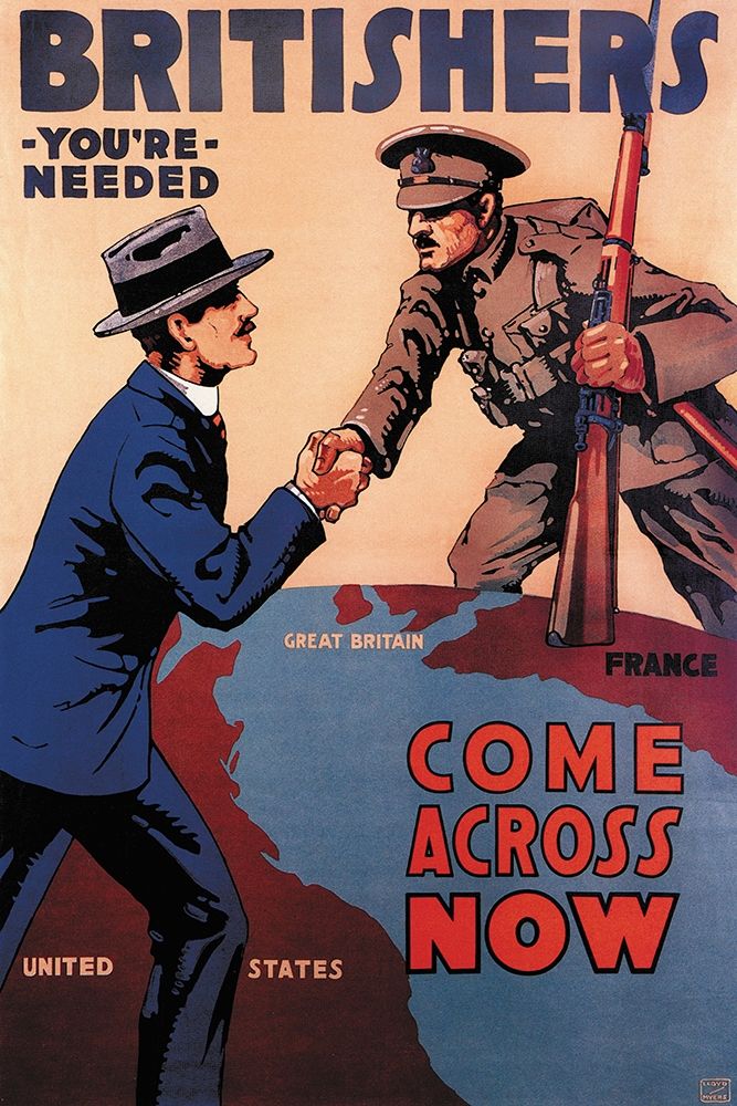 WWI: Britishers: Youre Needed: Come Across Now art print by Lloyd Myers for $57.95 CAD