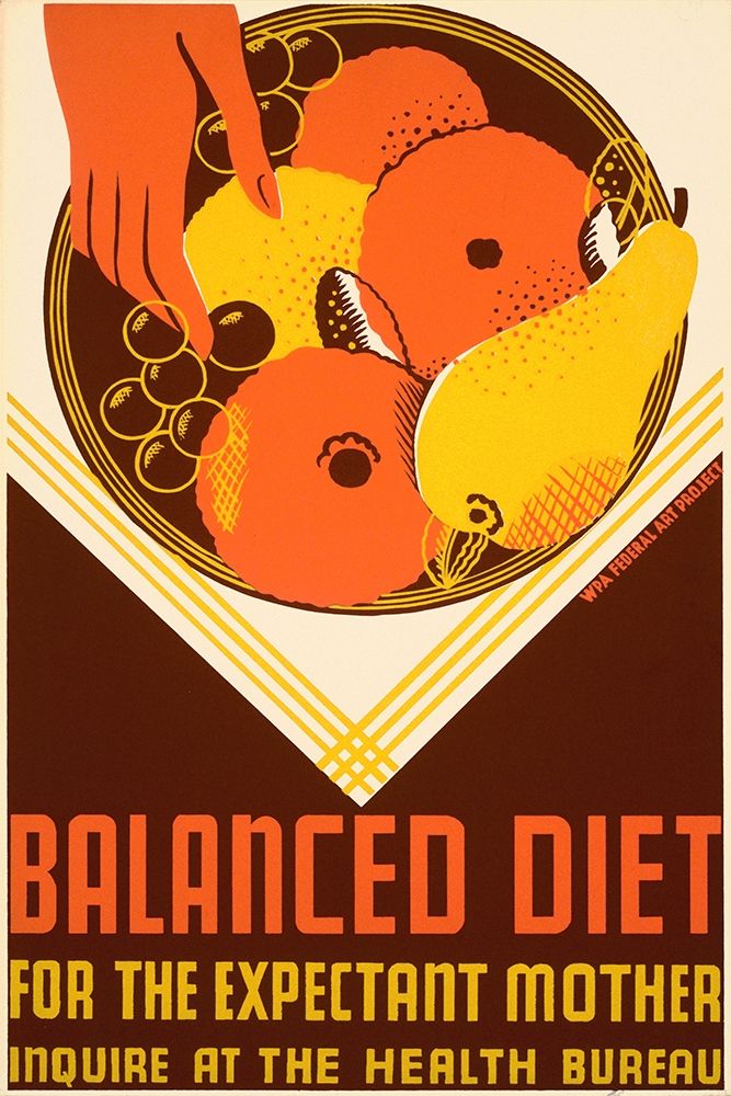 Balanced diet for the expectant mother. art print by WPA for $57.95 CAD