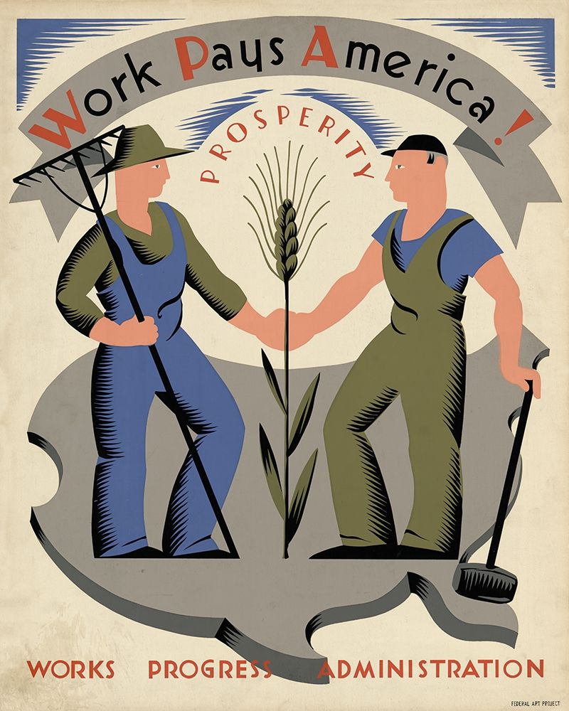 Work pays America! Prosperity. art print by Vera Bock for $57.95 CAD