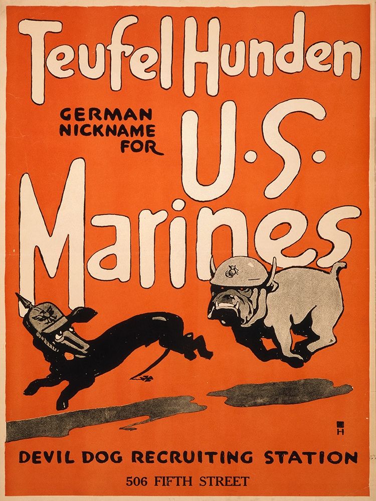 Teufel Hunden, German Nickname for U.S. Marines, 1917 art print by Unknown 20th Century American Artist for $57.95 CAD