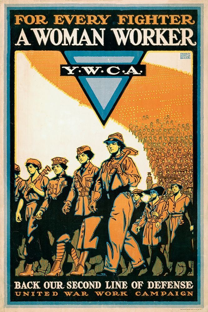 For Every Fighter a Woman Worker - Y.W.C.A., 1918 art print by Ernest Hamlin Baker for $57.95 CAD