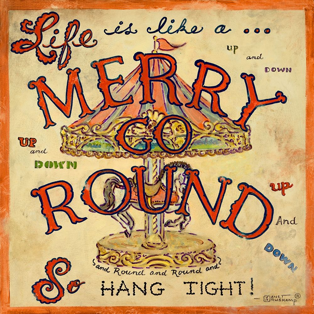 Life is like a merry-go-round art print by Janet Kruskamp for $57.95 CAD