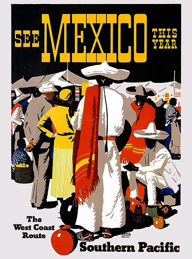 See Mexico This Year-Southern Pacific art print by Maurice Lorand for $57.95 CAD