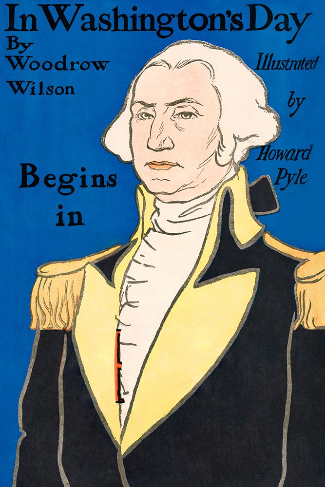 In Washingtons Day by Woodrow Wilson art print by Edward Penfield for $57.95 CAD