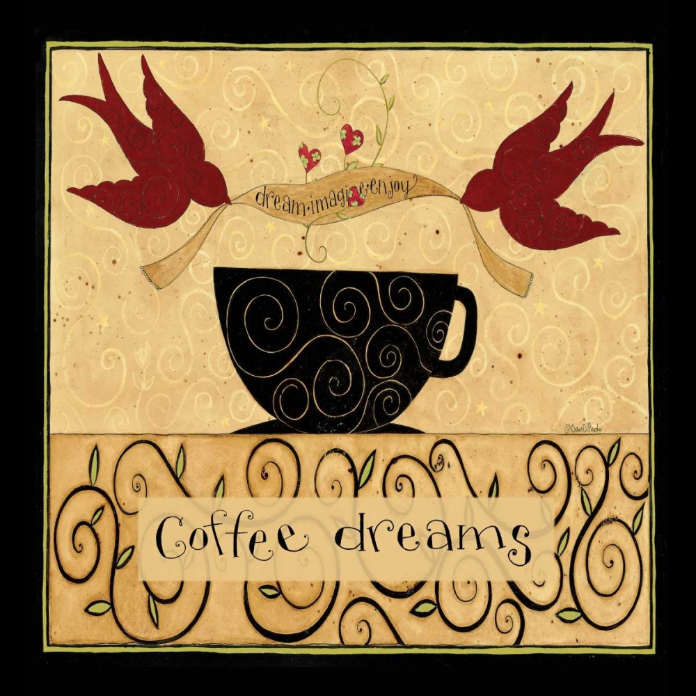 I Dreams Of Coffee art print by Dan DiPaolo for $57.95 CAD