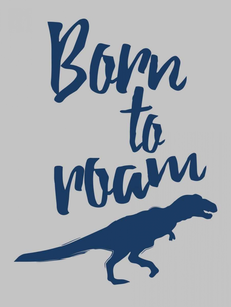 Born To Roam art print by Jace Grey for $57.95 CAD